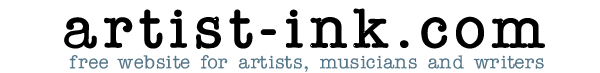 artist-ink.com - free website for artists, musicians and writers